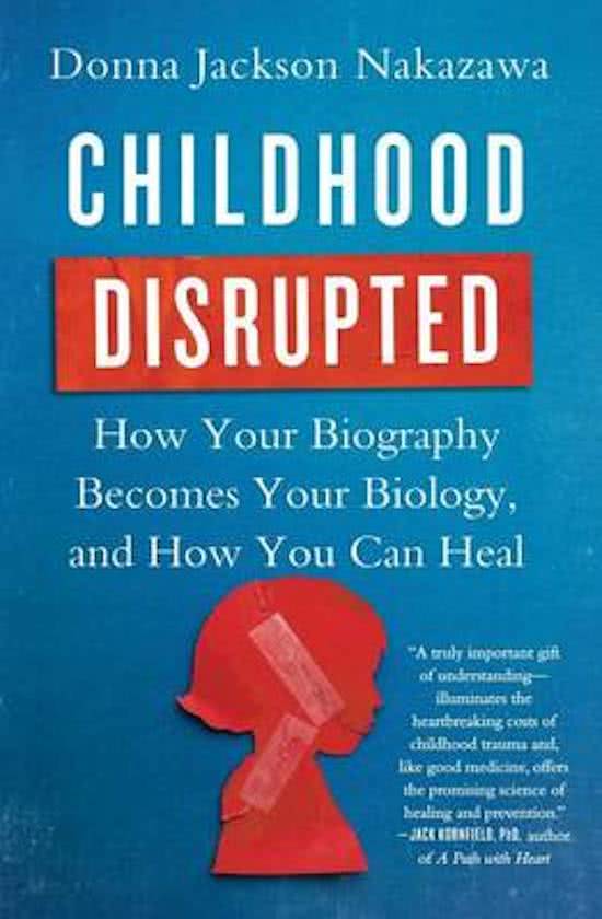 Childhood disrupted